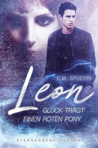 Leon: Glück trägt einen roten Pony von Sternensand Verlag