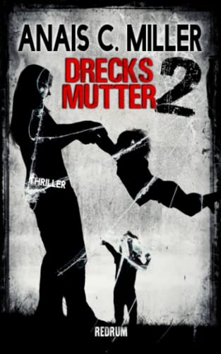 Drecksmutter 2 von Redrum Books