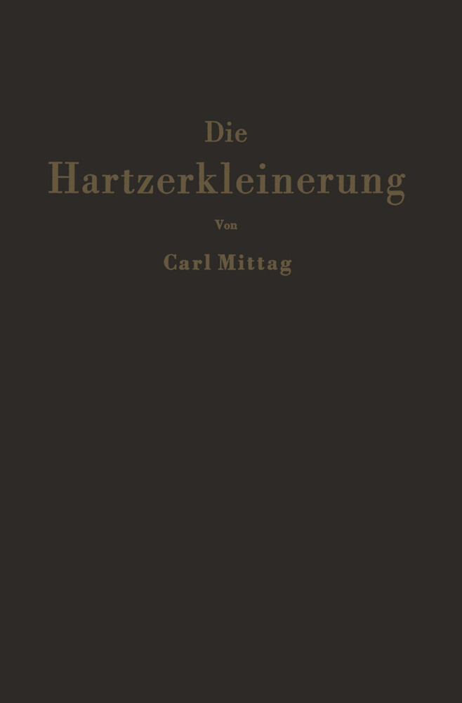 Die Hartzerkleinerung von Springer Berlin Heidelberg