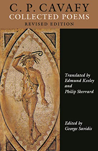 C. P. Cavafy: Collected Poems, Revised Edition (Lockert Library of Poetry in Translation Princeton Modern Greek Studies) von Princeton University Press