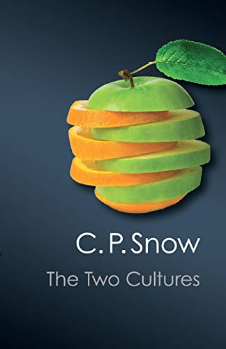 The Two Cultures: With intr. by Stefan Collini (Canto Classics)