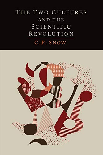The Two Cultures and the Scientific Revolution von Martino Fine Books