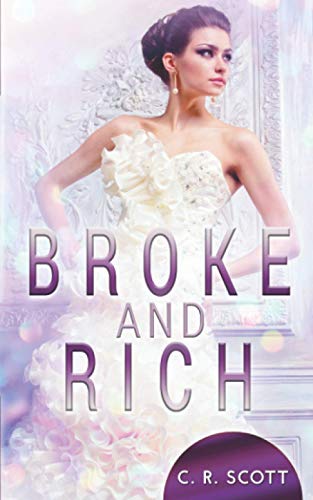 Broke and Rich (Overwhelmed Hearts) von Independently published