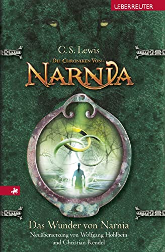 Das Wunder von Narnia (Die Chroniken von Narnia, Bd. 1) von Ueberreuter, Carl Verlag