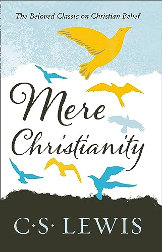 Mere Christianity (C.S. Lewis Signature Classic) von HarperCollins