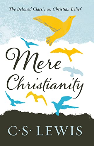 Mere Christianity (C.S. Lewis Signature Classic)