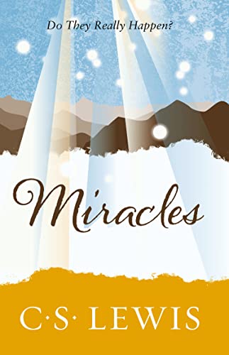 Miracles: a Preliminary Study (C. Lewis Signature Classic) (C. S. Lewis Signature Classic) von Collins