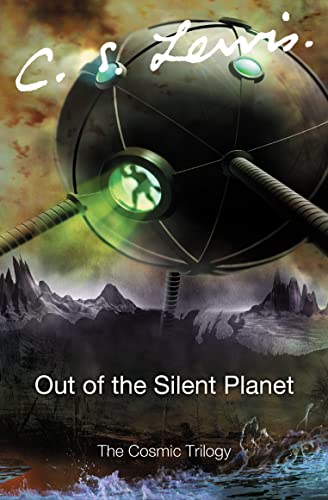 Out of the Silent Planet (Cosmic Trilogy) von HarperCollins