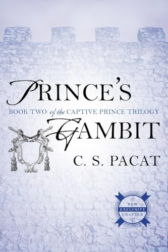 Prince's Gambit: Captive Prince Book Two (The Captive Prince Trilogy, Band 2)