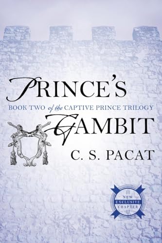 Prince's Gambit: Captive Prince Book Two (The Captive Prince Trilogy, Band 2)