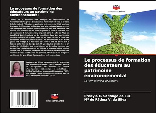 Le processus de formation des éducateurs au patrimoine environnemental: La formation des éducateurs von Editions Notre Savoir