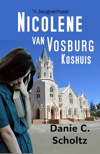 Nicolene van Vosburg Koshuis Nicolene van Vosburg Koshuis von Malherbe Uitgewers