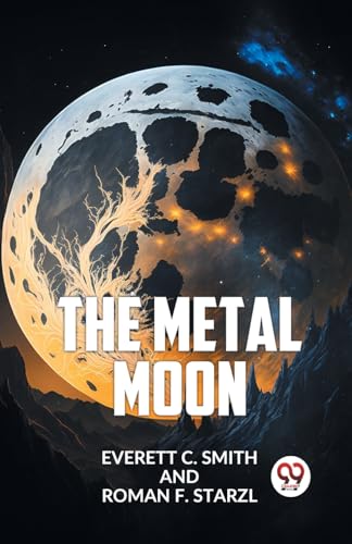 The Metal Moon von Double 9 Books