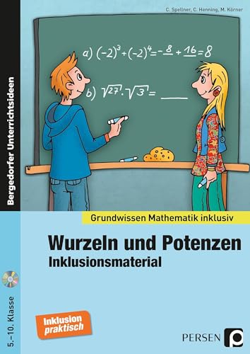 Wurzeln und Potenzen - Inklusionsmaterial: (5. bis 10. Klasse) (Grundwissen)