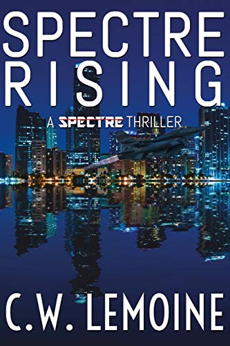 Spectre Rising (Spectre Thriller, Band 1)