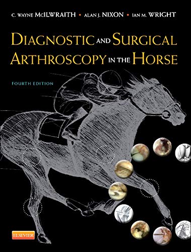Diagnostic and Surgical Arthroscopy in the Horse von Mosby Ltd.