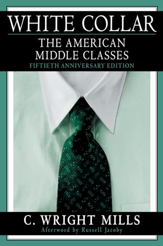 White Collar: The American Middle Classes von Oxford University Press, USA
