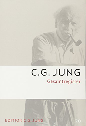 Gesamtregister: Gesammelte Werke 20 (C.G.Jung, Gesammelte Werke 1-20 Broschur) Gesamtregister: Gesammelte Werke 20 (C.G.Jung, Gesammelte Werke 1-20 Broschur)