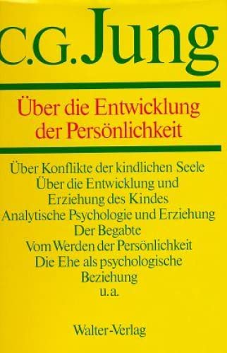 Gesammelte Werke, 20 Bde., Briefe, 3 Bde. und 3 Suppl.-Bde., in 30 Tl.-Bdn., Bd.17, Über die Entwicklung der Persönlichkeit: Gesammelte Werke 1-20 (C.G.Jung, Gesammelte Werke. Bände 1-20 Hardcover) von Walter Verlag