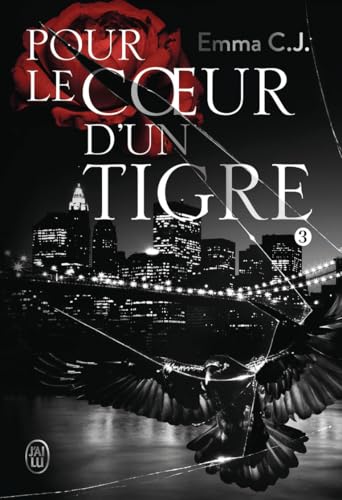 Pour le coeur d'un tigre (3) von J'AI LU