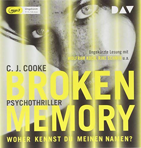 Broken Memory: Ungekürzte Lesung mit Wolfram Koch, Rike Schmid u.a. (1 mp3-CD) von Der Audio Verlag, Dav