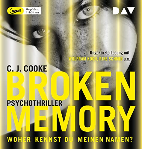 Broken Memory: Ungekürzte Lesung mit Wolfram Koch, Rike Schmid u.a. (1 mp3-CD) von Der Audio Verlag, Dav