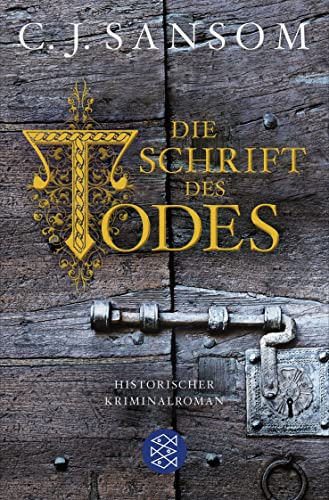 Die Schrift des Todes: Historischer Kriminalroman von FISCHER Taschenbuch
