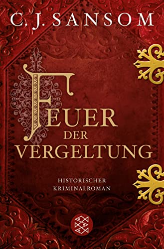 Feuer der Vergeltung: Historischer Kriminalroman von FISCHER Taschenbuch