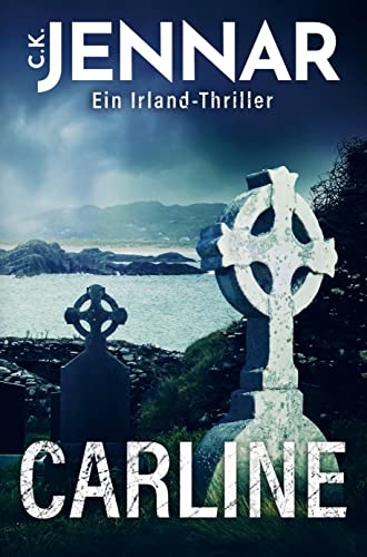 Carline: Irland Thriller von Bookmundo Direct
