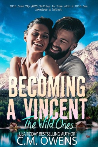 Becoming A Vincent (The Wild Ones, Band 1) von CreateSpace Independent Publishing Platform
