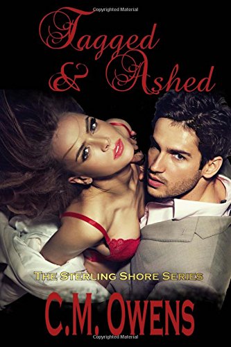 Tagged & Ashed (The Sterling Shore Series)