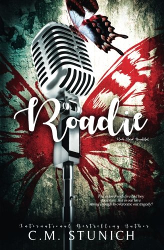 Roadie (Rock-Hard Beautiful, Band 2) von CreateSpace Independent Publishing Platform