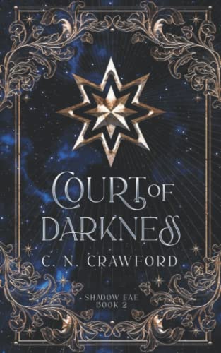 Court of Darkness: A Demons of Fire and Night Novel (Shadow Fae, Band 2) von Independently Published