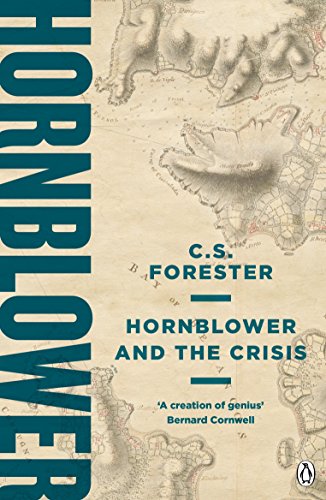 Hornblower and the Crisis (A Horatio Hornblower Tale of the Sea, 11) von Penguin