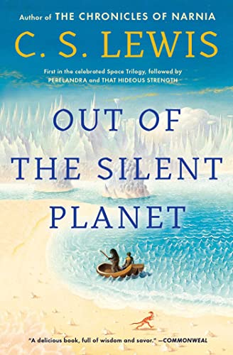 Out of the Silent Planet (Space Trilogy)