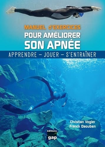 Pour Améliorer son Apnée: Apprendre-jouer-s'entraîner