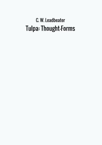 Tulpa: Thought-Forms