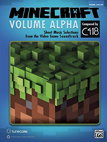 MINECRAFT VOLUME ALPHA | Klavier | Buch: Sheet Music Selections from the Video Game Soundtrack von Alfred Music