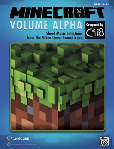 MINECRAFT VOLUME ALPHA | Klavier | Buch: Sheet Music Selections from the Video Game Soundtrack von Alfred Music Publications