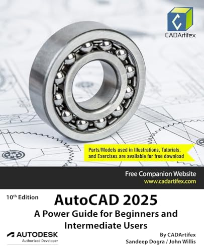 AutoCAD 2025: A Power Guide for Beginners and Intermediate Users AutoCAD 2025: A Power Guide for Beginners and Intermediate Users von CADArtifex