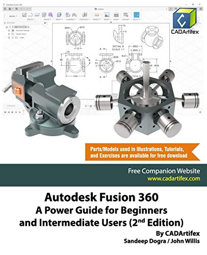 Autodesk Fusion 360: A Power Guide for Beginners and Intermediate Users (2nd Edition) von Independently Published