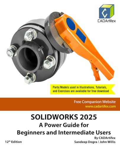 SOLIDWORKS 2025: A Power Guide for Beginners and Intermediate Users SOLIDWORKS 2025: A Power Guide for Beginners and Intermediate Users von CADArtifex