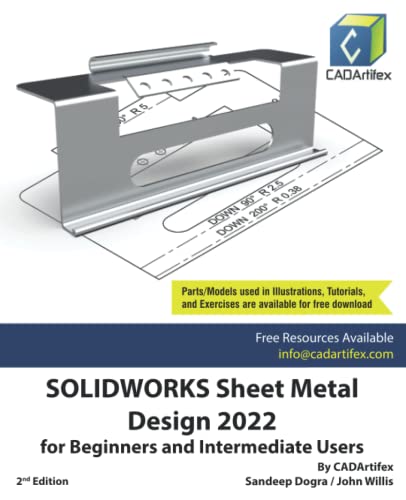SOLIDWORKS Sheet Metal Design 2022 for Beginners and Intermediate Users SOLIDWORKS Sheet Metal Design 2022 for Beginners and Intermediate Users von Independently published