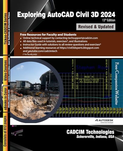 Exploring AutoCAD Civil 3D 2024, 13th Edition von CADCIM Technologies