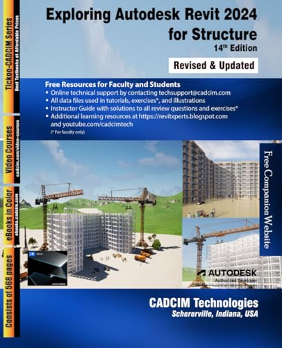 Exploring Autodesk Revit 2024 for Structure, 14th Edition von CADCIM Technologies