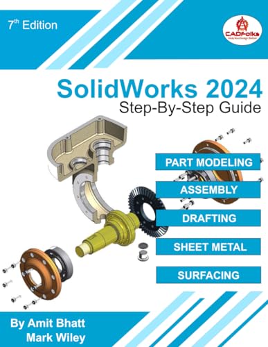 SolidWorks 2024 - Step-By-Step Guide :: Easy guide to learn SolidWorks Quickly von 9788195776702