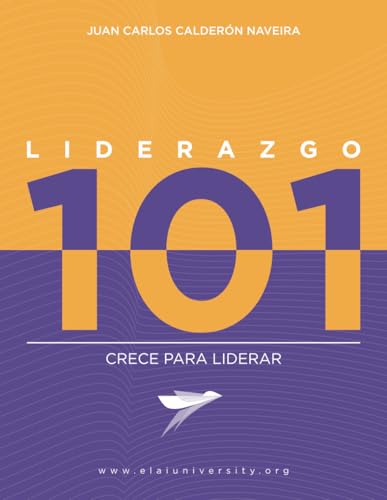 Liderazgo 101: Crece para liderar von Independently published