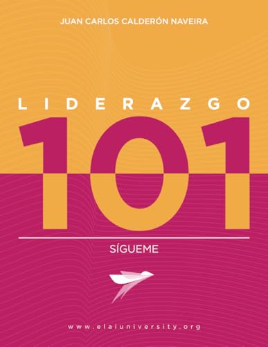 Liderazgo 101: Sígueme von Independently published