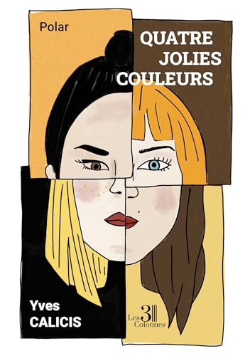 Quatre jolies couleurs Quatre jolies couleurs von TROIS COLONNES