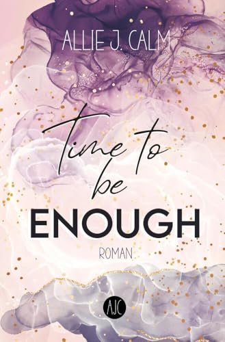 Time to be ENOUGH (Kerrington-Reihe) von tolino media